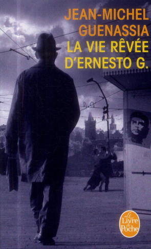 La vie rêvée d'Ernesto G.