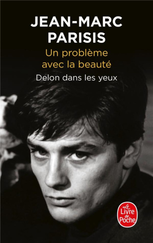 Un problème avec la beauté. Delon dans les yeux