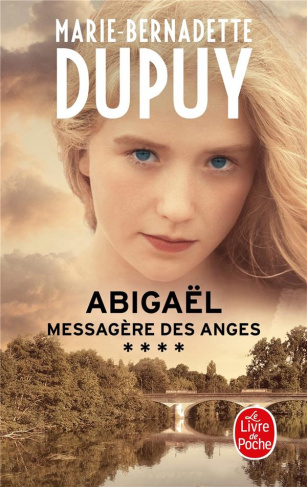 Abigaël, messagère des anges Tome 4