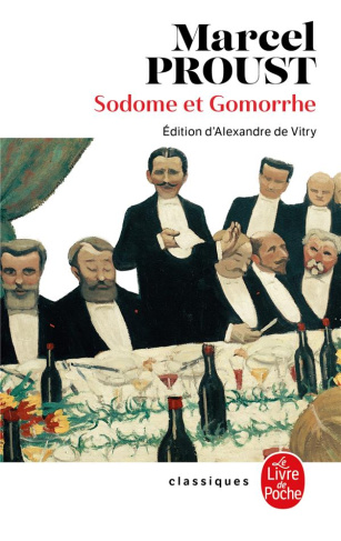 A la recherche du temps perdu Tome 4 : Sodome et Gomorrhe. I et II