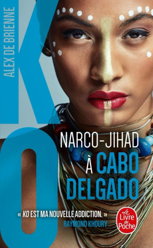 KO Tome 8 : Narco Jihad à Cabo Delgado