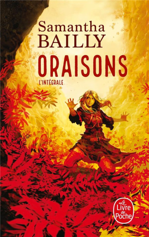 Oraisons. L'intégrale