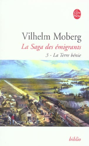 La saga des émigrants Tome 3 : La Terre bénie