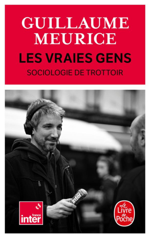 Les vraies gens. Sociologie du trottoir