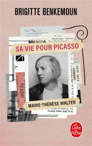 Sa vie pour Picasso. Marie-Thérèse Walter