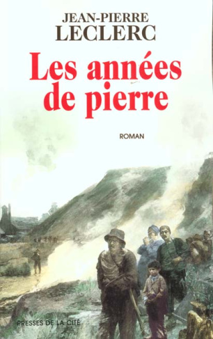 Les années de pierre