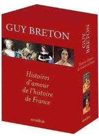 Histoires d'amour de l'histoire de France. Coffret 2 volumes