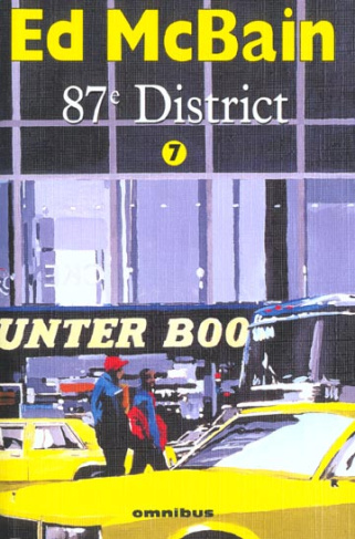 87e district Tome 7 : Vêpres rouges ; Les Veuves ; Kiss ; Poissons d'avril suivis de 87e District :