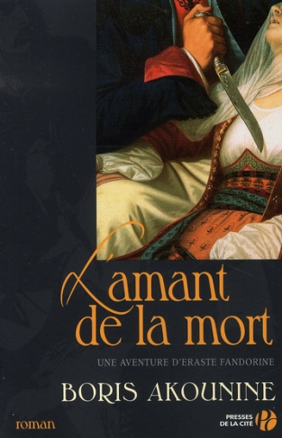 L'amant de la mort. Une aventure d'Eraste Fandorine