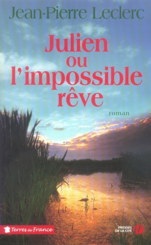 Julien ou l'impossible rêve