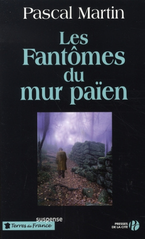 Les Fantômes du mur païen