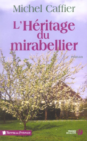 L'héritage du mirabelliers