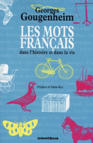 Les mots français dans l'histoire et dans la vie