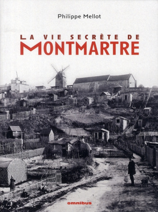 La vie secrète de Montmartre