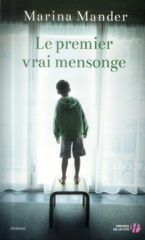 Le premier vrai mensonge