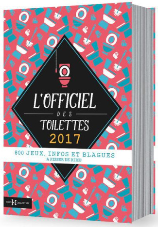L'Officiel des Toilettes. Edition 2017