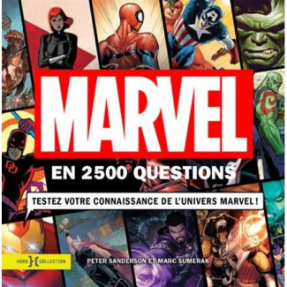 Marvel en 2500 questions. Testez votre connaissance de l'univers Marvel !