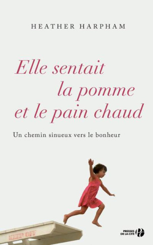 Elle sentait la pomme et le pain chaud. Un chemin sinueux vers le bonheur