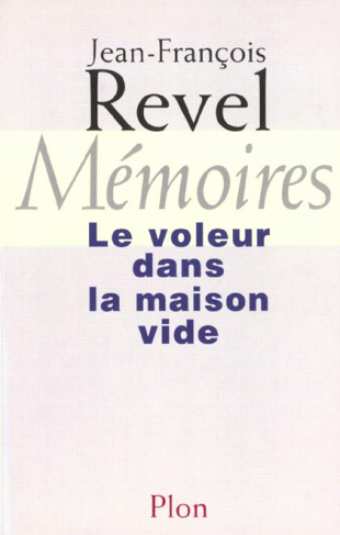 Mémoires. Le voleur dans la maison vide