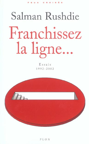 Franchissez la ligne... Essais 1992-2002