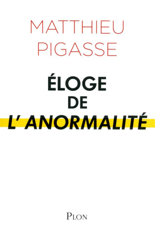 Eloge de l'anormalité