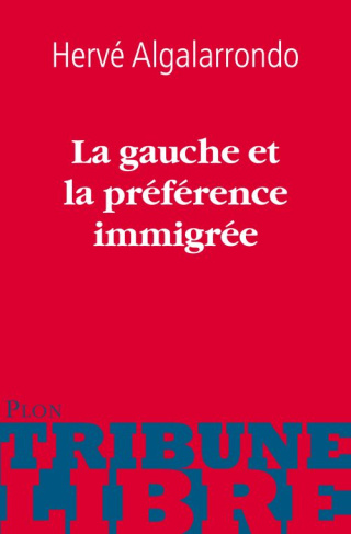 La gauche et la préférence immigrée