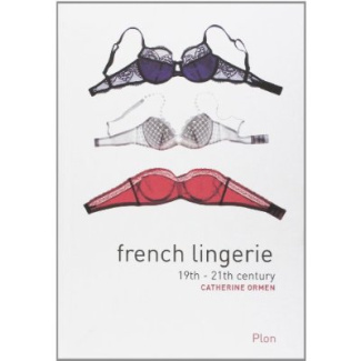 French lingerie - 19-21th century