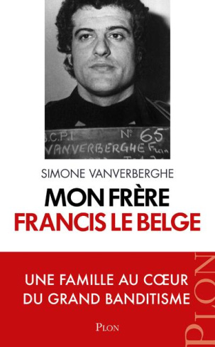 Francis le Belge, mon frère ce voyou