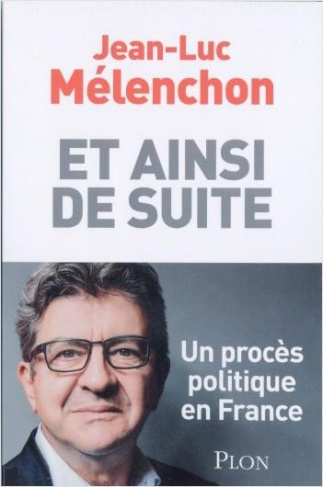Et ainsi de suite... Un procès politique en France