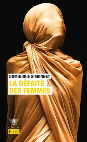 La défaite des femmes. La liberté sexuelle, vraiment ? Edition revue et corrigée