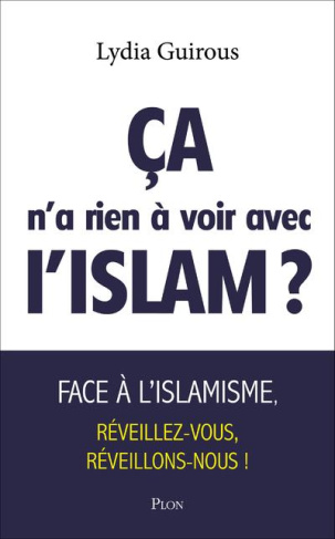 Ça n'a rien à voir avec l'islam ?