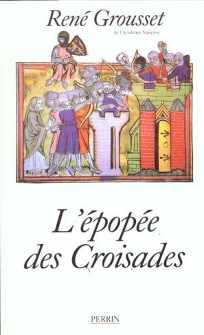 L'épopée des Croisades