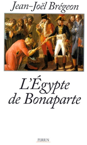 L'EGYPTE DE BONAPARTE
