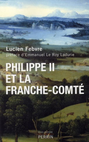 Philippe II et la Franche-Comté. Etude d'histoire politique, religieuse et sociale