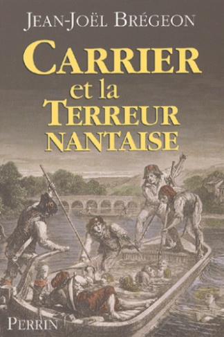 Carrier et la Terreur nantaise
