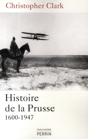 Histoire de la Prusse. 1600-1947