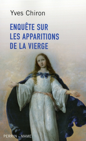 Enquête sur les apparitions de la Vierge