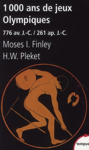 1000 Ans de Jeux Olympiques. 776 Avant Jésus-Christ/261 après Jésus-Christ