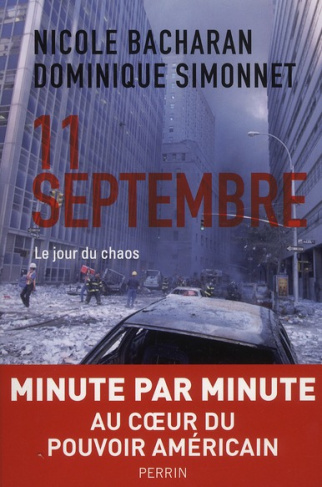 11 septembre. Le jour du chaos