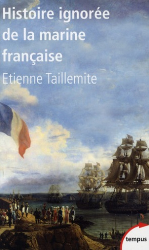Histoire ignorée de la marine française