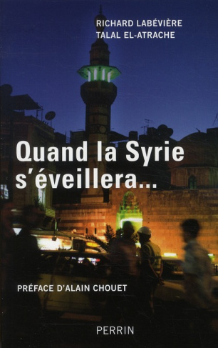 Quand la Syrie s'éveillera...