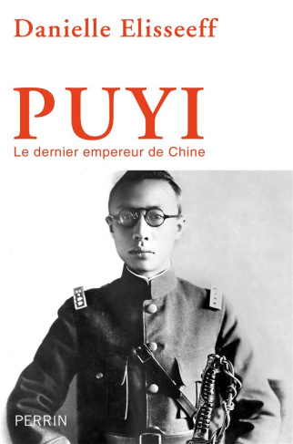 Puyi. Le dernier empereur de Chine