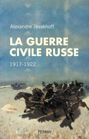 La guerre civile russe. 1917-1922