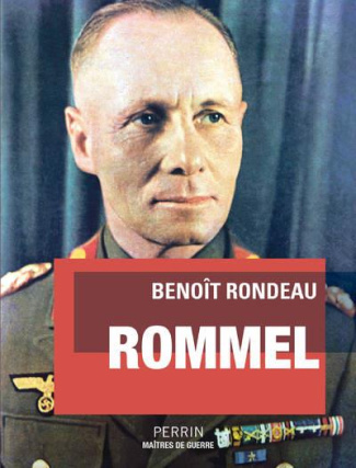 Rommel. Le renard du désert