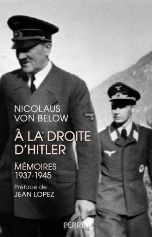 A la droite d'Hitler. Mémoires 1937-1945