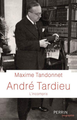 André Tardieu. L'incompris