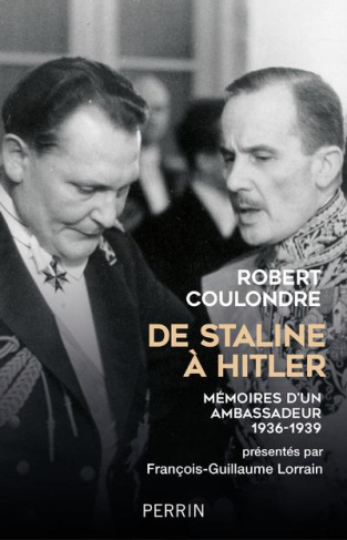 De Staline à Hitler. Mémoires d'un ambassadeur (1936-1939)