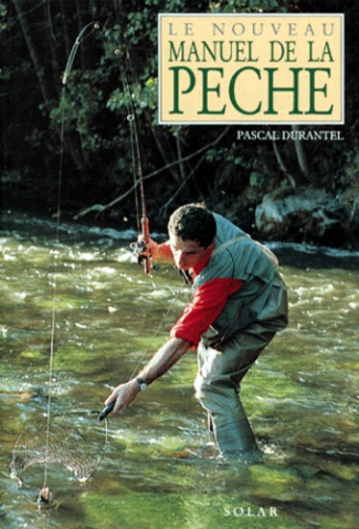 Le nouveau manuel de la pêche