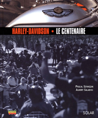 Harley-Davidson, le centenaire