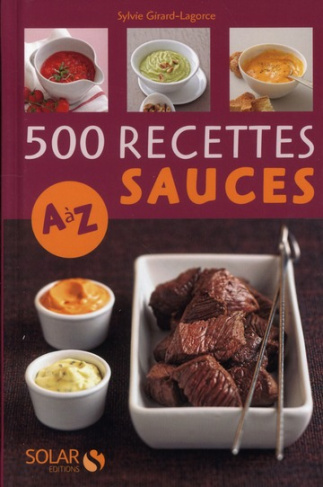 500 recettes de sauces de A à Z